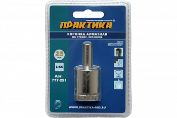 Коронка алмазная по стеклу и керамике (25 мм) ПРАКТИКА 777-291
