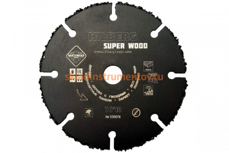 Диск карбид вольфрамовый отрезной Super Wood 76х10 мм Hilberg 530076